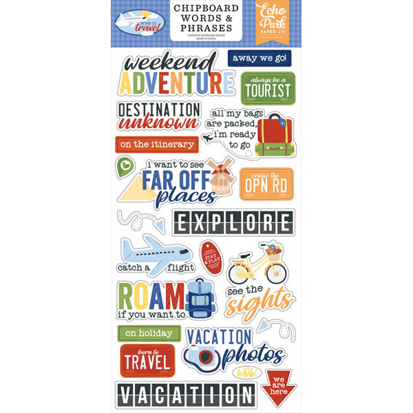 Born To Travel 6x13 Chipboard Word & Phrases - Echo Park