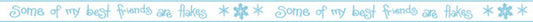 Flaky Friends Twill Ribbon - Carolees Creations/Adornit image 0